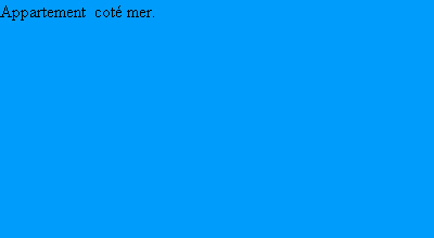 Appartement  coté mer.